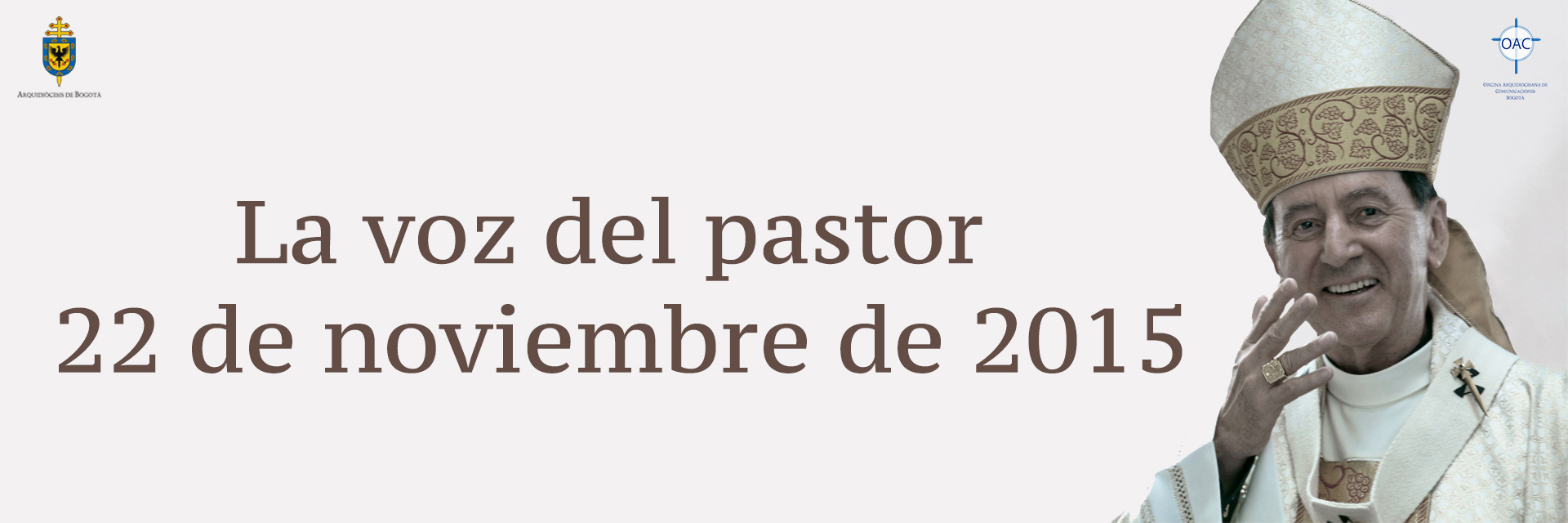 La voz del pastor  22 de noviembre de 2015