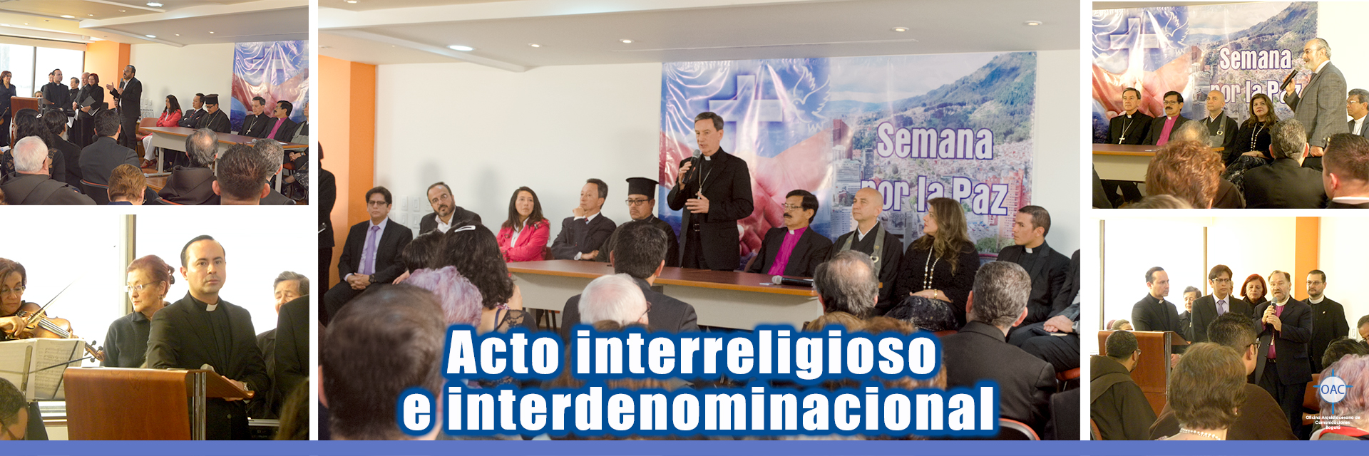 Con ocasión de la Semana por la Paz se realizó un Acto Interreligioso e Interdenominacional en el templo de La Porciúncula en Bogotá