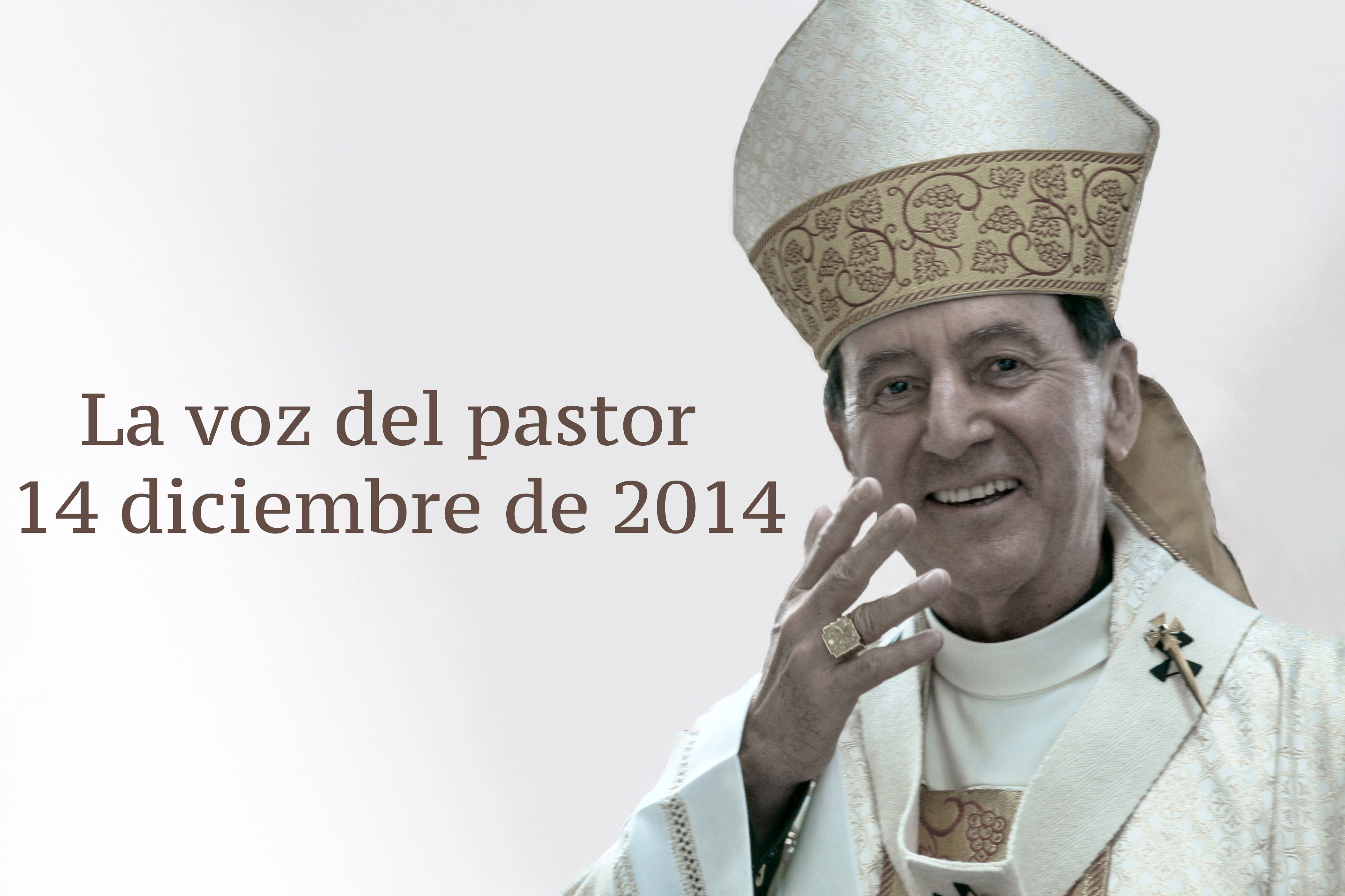 La voz del pastor 14 de diciembre de 2014