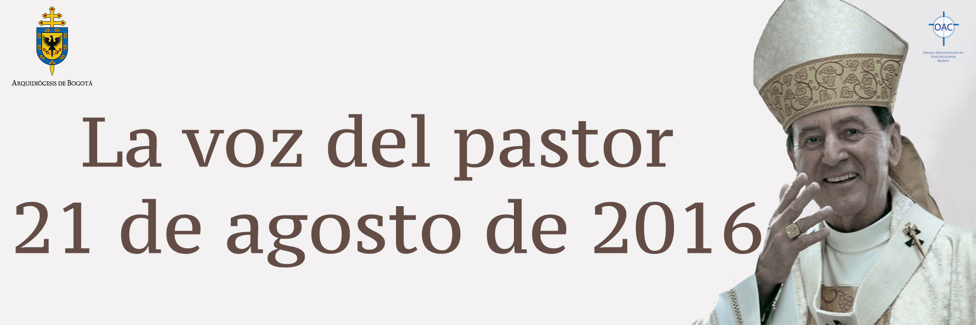La voz del pastor 21 de agosto de 2016